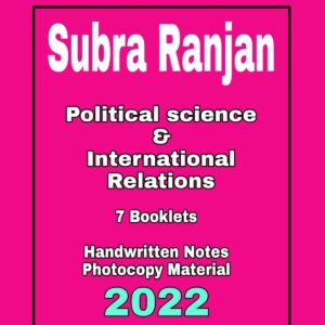 Political Science Class Notes of Subhra Ranjan 2024 6 booklests